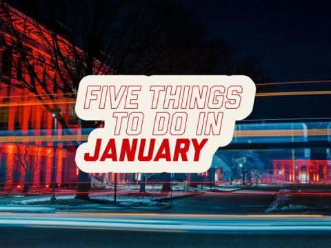 5 things to do in January text
